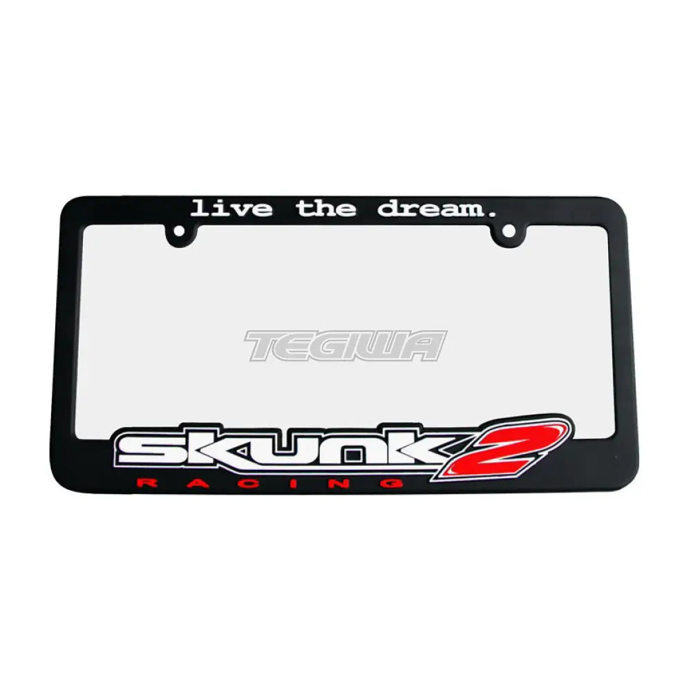 Skunk2 Live The Dream Us License Plate Frame - Clearance Plates & Frames